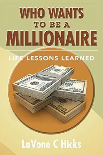 Who Wants To Be A Millionaire: Life Lessons Learned (English Edition)