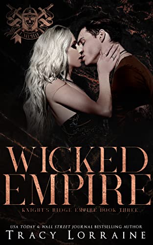 Wicked Empire: A Dark Mafia, High School Bully Romance (Knight's Ridge Empire Book 3) (English Edition)