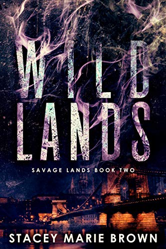 Wild Lands (Savage Lands Book 2) (English Edition)