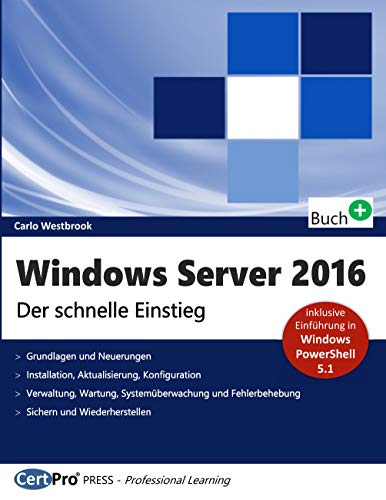 Windows Server 2016: Der schnelle Einstieg (German Edition)
