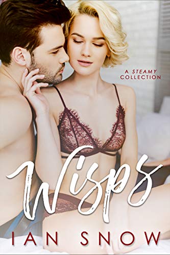 Wisps: A Steamy Collection (English Edition)