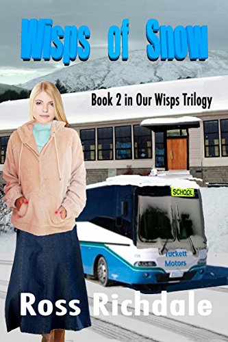 Wisps of Snow (Wisps Trilogy Book 2) (English Edition)