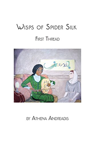 Wisps of Spider Silk, First Thread (English Edition)