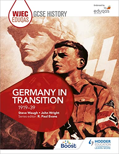WJEC Eduqas GCSE History: Germany in transition, 1919-39 (English Edition)