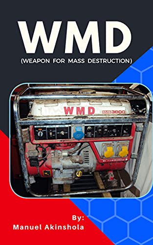 WMD - Weapon of Mass Destruction (English Edition)