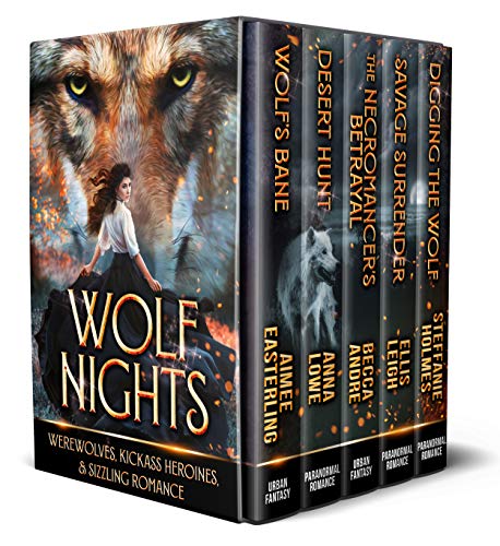 Wolf Nights: Werewolves, Kickass Heroines, & Sizzling Romance (English Edition)