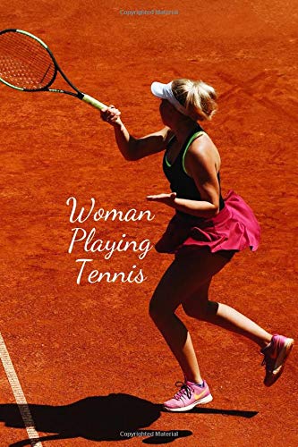 Woman Playing Tennis Notebook: RPG/MMO Notebook, Journal, Diary (110 Pages, Blank, 6 x 9)