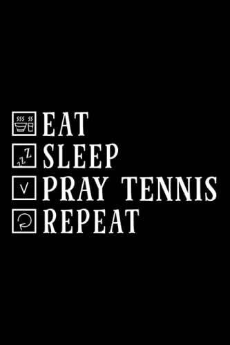 Womens Eat Sleep Pray Tennis Repeat, Christian Distressed Notebook Lined Journal: Management,2021,6x9 in,Thanksgiving,Daily Organizer,Halloween,Task Manager,Gym,2022,Christmas Gifts