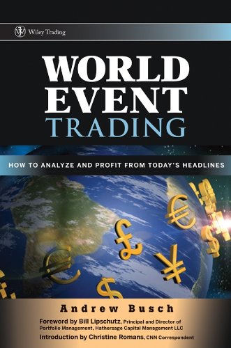 World Event Trading: How to Analyze and Profit from Today's Headlines (Wiley Trading Book 303) (English Edition)