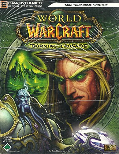 World of Warcraft - Burning Crusade. Official Strategy Guide [Importación alemana]