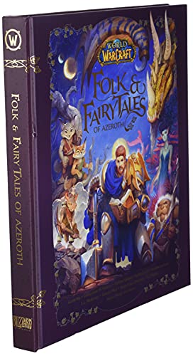 World of Warcraft: Folk & Fairy Tales of Azeroth