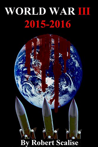 World War 3 : 2015-2016 (English Edition)