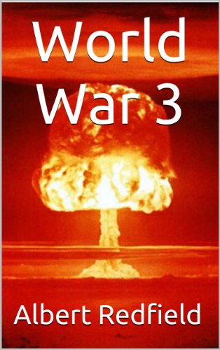 World War 3: How to Prepare for World War 3 (English Edition)