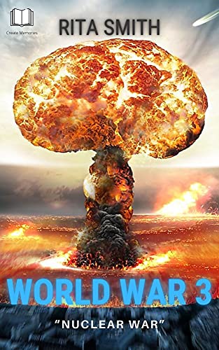 World War 3: “Nuclear War” (English Edition)