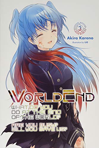 WorldEnd, Vol. 3 (WorldEnd: What Do You Do at the End of the World? Are You Busy? Will You Save Us?)