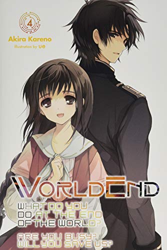 WorldEnd, Vol. 4 (Worldend: What Do You Do at the End of the World? Are You Busy? Will You Save Us?)