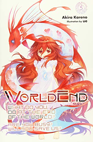 WorldEnd, Vol. 5 (Worldend: What Do You Do at the End of the World?)