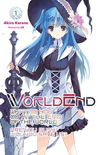 WorldEnd: What Do You Do at the End of the World? Are You Busy? Will You Save Us?, Vol. 1 (English Edition)