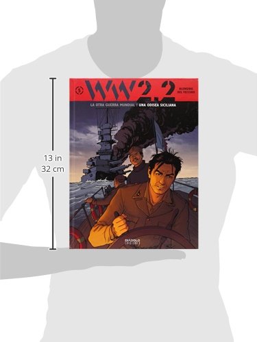 WW 2.2. La Otra Guerra Mundial. Una Odisea Siciliana - Número 5 (Ww2.2 Otra Guerra Mundial)