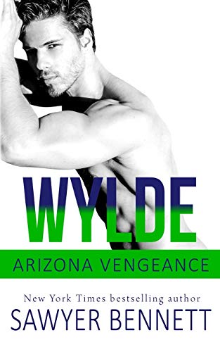 Wylde: An Arizona Vengeance Novel: 7