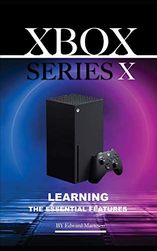 Xbox Series X: Learning the Essentials Features