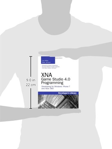 XNA Game Studio 4.0 Programming: Developing for Windows Phone 7 and Xbox 360 (Developer's Library)