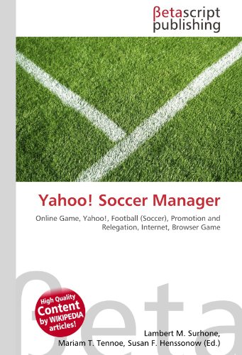 Yahoo! Soccer Manager: Online Game, Yahoo!, Football (Soccer), Promotion and Relegation, Internet, Browser Game