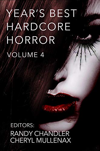 Year's Best Hardcore Horror Volume 4 (English Edition)