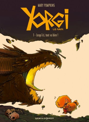 Yorgi le Nain - Tome 01 : Jusqu'ici, tout va bien ! (French Edition)