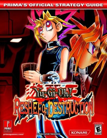 Yu-GI-Oh! Reshef of Destruction: Prima Official Game Guide