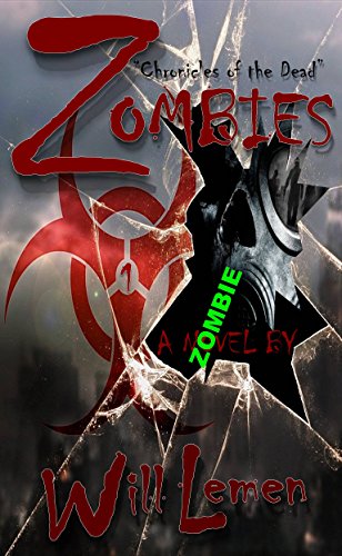 ZOMBIES: "Chronicles of the Dead": A Zombie Novel (English Edition)