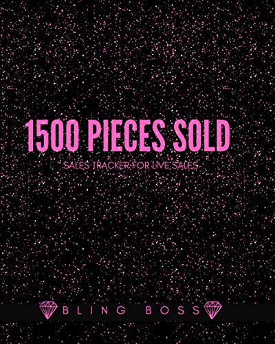 1500 PIECES SOLD SALES TRACKER FOR LIVE SALES: BLING BOSS SALES SHEETS FOR ORGANIZED AND EFFICIENT LIVE PRESENTATIONS