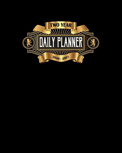 2020 - 2021 Two Year Daily Planner: Elegant Black Gothic Steampunk Daily Weekly Monthly 2020-2021 Planner Organizer. 2 Year Motivational Agenda ... ... Gothic Steampunk Planner) [Idioma Inglés]