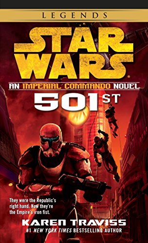501st: Star Wars Legends (Imperial Commando): An Imperial Commando Novel (Star Wars: Imperial Commando - Legends)