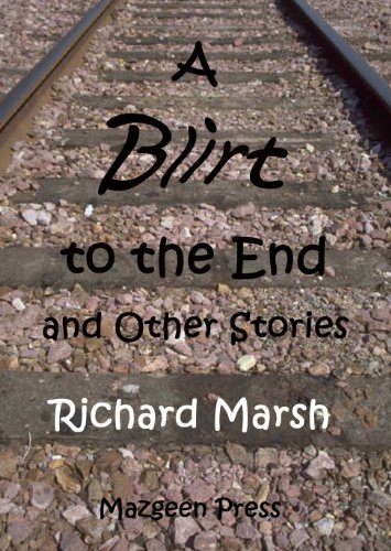 A Blirt to the End and Other Stories (English Edition)
