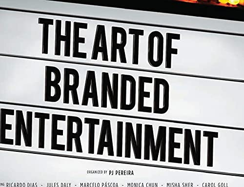 A Cannes Lions Jury Presents: The Art of Branded Entertainment