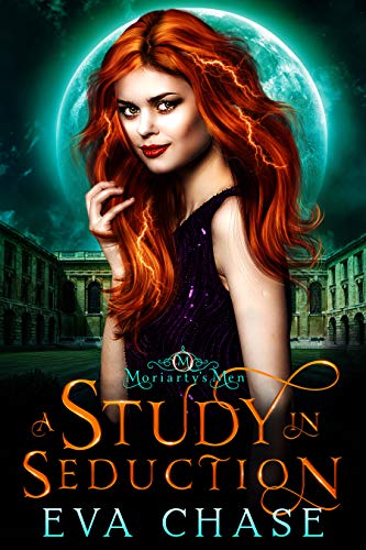 A Study in Seduction (Moriarty's Men Book 1) (English Edition)