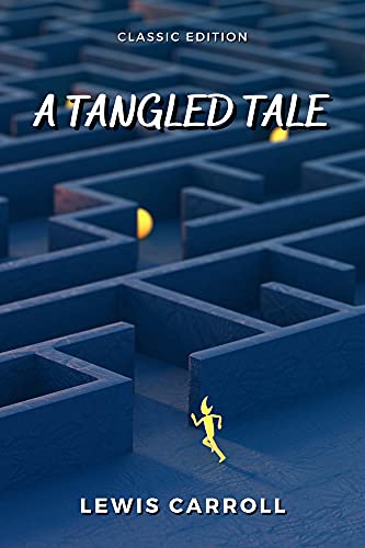 A Tangled Tale: with original illustrations (English Edition)