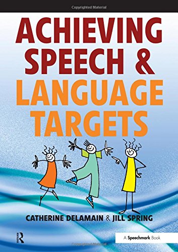 Achieving Speech and Language Targets: A Resource for Individual Education Planning