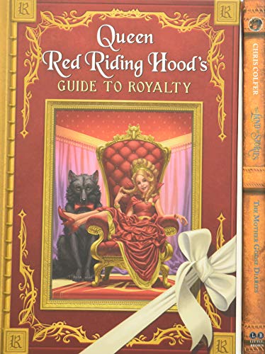 Adventures from the Land of Stories Set: The Mother Goose Diaries and Queen Red Riding Hood's Guide to Royalty