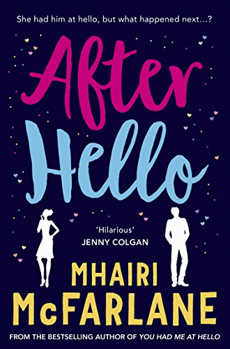 After Hello: A gorgeously romantic short story (English Edition)