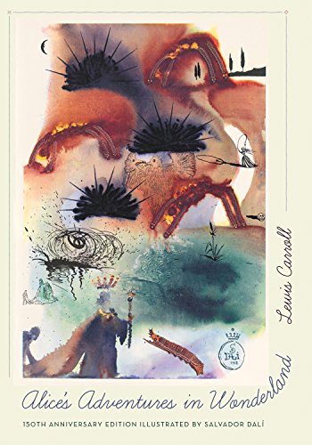 Alice's Adventures In Wonderland: 150th Anniversary Edition Alice's Adventures In Wonderland: 150th Anniversary Edition