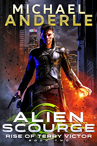 Alien Scourge (Rise of Terry Victor Book 2) (English Edition)