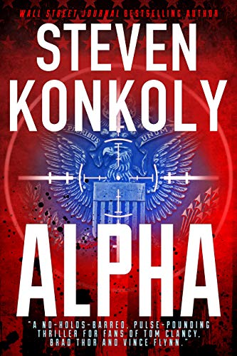 ALPHA: A Black Flagged Thriller (The Black Flagged Series Book 1) (English Edition)