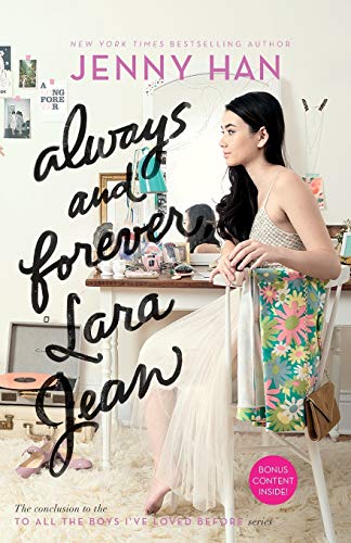 Always and Forever, Lara Jean: 3 (To All the Boys I've Loved Before)