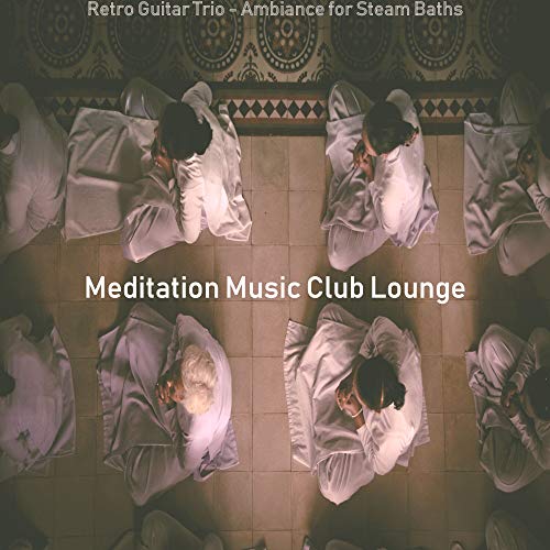 Amazing Acoustic Guitar Trio with Cello - Vibe for Steam Baths