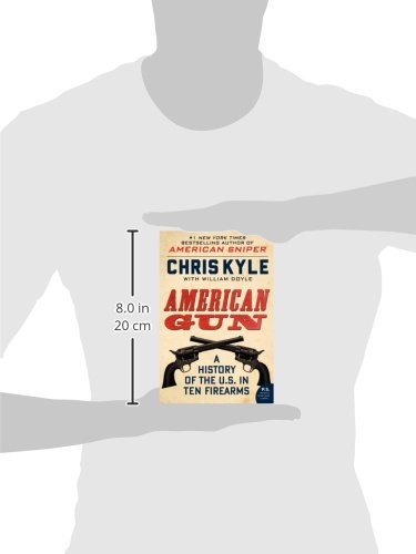 American Gun: A History of the U.S. in Ten Firearms (P.S.)