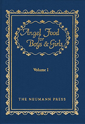 Angel Food For Boys & Girls - Vol. 1 (English Edition)