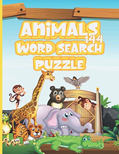 Animals 144 word search puzzle: Practice Spelling, Learn animals Vocabulary, and Improve Reading Skills With 144 Puzzles and list of animals types ... kids & children all ages epically 5-8 & 8-11