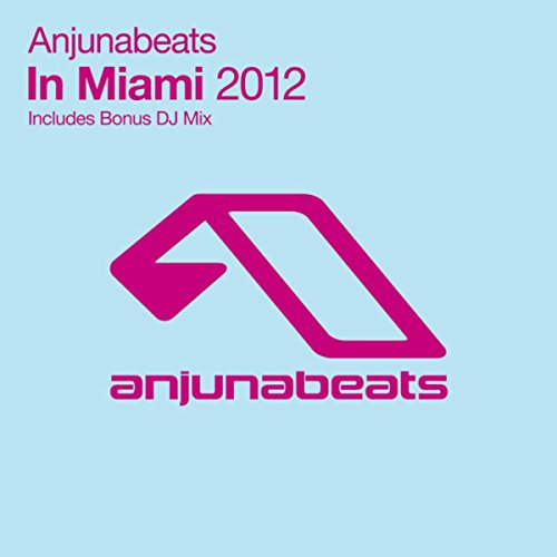 Anjunabeats In Miami: 2012 (UK iTunes)